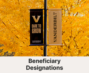 A Vanderbilt banner on a lightpost. Links to Gifts by Beneficiary Designation