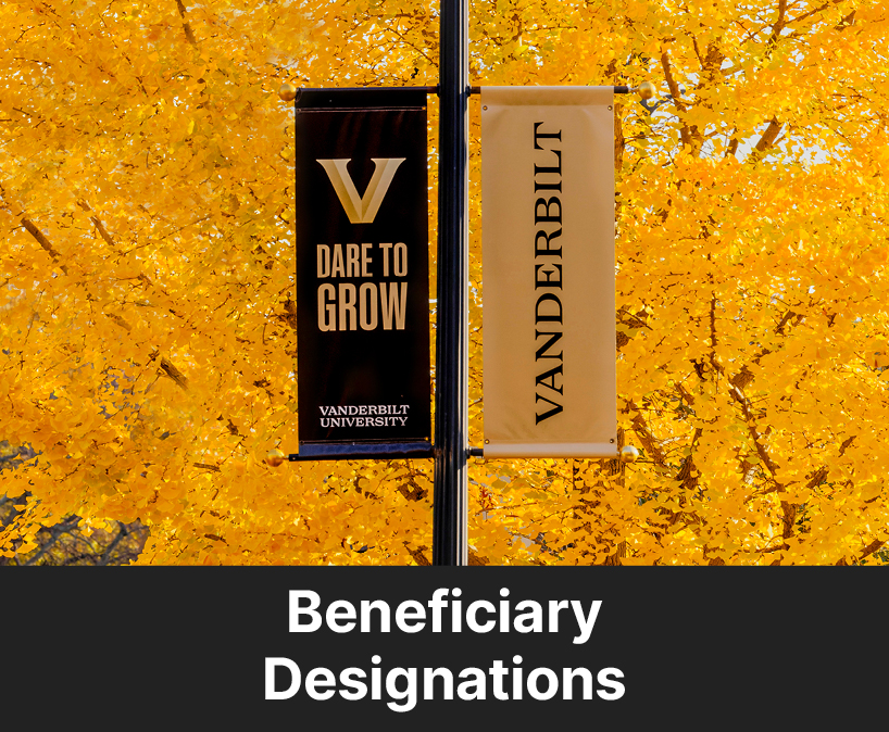 A Vanderbilt banner on a lightpost. Links to Gifts by Beneficiary Designation